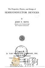 The properties physics and design of semiconductor devices Shive John N     PDF电子版封面     