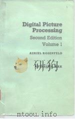 Digital Picture Processing V.1     PDF电子版封面  0125973012   