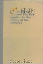 Essentials of modern physics applied to the study of the infrared.     PDF电子版封面     