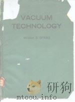 VACUUM TECHNOLOGY     PDF电子版封面    Windsor S.SPINKS 