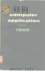Computer application——1962     PDF电子版封面     
