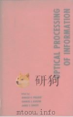 OPTICAL PROCESSING OF INFORMATION（ PDF版）