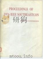 PROCEEDINGS OF 1976 IEEE SOUTHEASTCON REGION 3 CONFERENCE     PDF电子版封面     