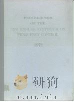 PROCEEDINGS OF THE 32nd ANNUAL SYMPOSIUM ON FREQUENCY CONTROL 1978     PDF电子版封面     