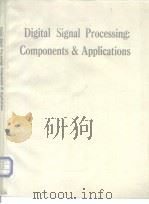 Digital Signal Processing: Components & Applications     PDF电子版封面     