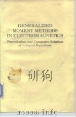 Generalized Moment methods in Electromagnetics 1991     PDF电子版封面     