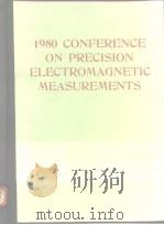 CPEM DIGEST 1980 CONFERENCE ON PRECISION ELECTROMAGNETIC MEASUREMENTS     PDF电子版封面     