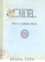 1969 IEEE INTERNATIONAL SOLID-STATE CIRCUITS CONFERENCE DIGEST of TECHNICAL PAPERS     PDF电子版封面     