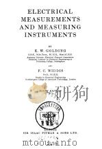 ELECTRICAL MEASUREMENTS AND MEASURING INSTRUMENTS     PDF电子版封面    E.W.GOLDING 
