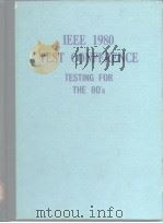 IEEE 1980 TEST CONFERENCE TESTING FOR THE 80's（ PDF版）