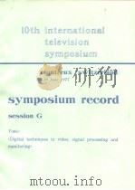 10th international television symposium symposium record Session G（ PDF版）