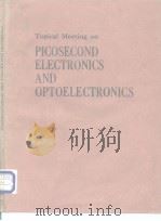 TOPICAL MEETING ON PICOSECOND ELECTRONICS AND OPTOELECTRONICS     PDF电子版封面  0936659165   