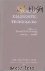 PLASMA DIAGNOSTIC TECHNIQUES     PDF电子版封面     