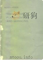 BOYD LARSON TRANSISTOR FUNDAMENTALS AND SERVICLNG（ PDF版）