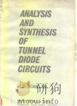 Analysis and synthesis of tunnel diode circuits     PDF电子版封面     