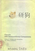 Circuits with semiconductor components V.3:Designs with germanium-and silicon     PDF电子版封面     