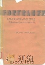 Language and Style a Structured Guide to Fortran 77     PDF电子版封面  0534009204   