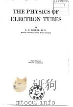 The Physics of Electron tubes     PDF电子版封面     