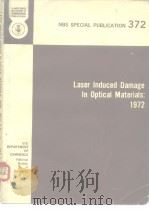 Laser Induced Damage In Optical Materials: 1972（ PDF版）