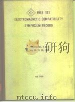 1967 IEEE ELECTROMAGNETIC COMPATIBIBILITY SYMPOSIUM RECORD（ PDF版）