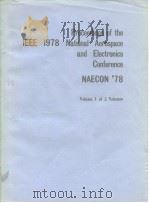 Proceedings of The IEEE 1978 National Aerospace and Electronics Conference NAECON 1978 VOLUME 1-3     PDF电子版封面     