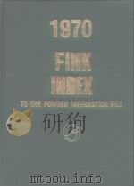 Fink(six-entry)inorganic index to the powder diffraction file 1970     PDF电子版封面     