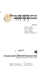 OPTICAL AND ELECTRO-OPTICAL INFORMATION PROCESSING     PDF电子版封面     