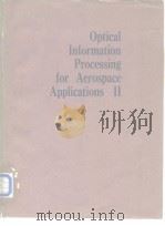Optical Information Processing for Aeros[pace Appications II     PDF电子版封面     