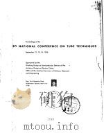 Proceedings of the THIRD NATIONAL CONFERENCE ON TUBE TECHNIQUES     PDF电子版封面     