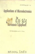 Applications of Miceroelectronics to Aerospace Equipment     PDF电子版封面     
