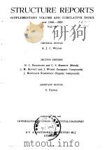 Structure reports supplementary volume and cumulative index for 1940-1950 Vol.14     PDF电子版封面     