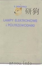 Lampy elektronowe i polprzewodniki     PDF电子版封面     
