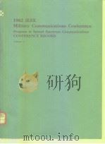 1982 IEEE Military Communications Conference Vol.3     PDF电子版封面     