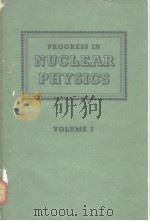 PROGRESS IN NUCLEAR PHYSICS Volume7（ PDF版）