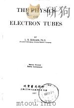 The Physics of Electron Tubes     PDF电子版封面     