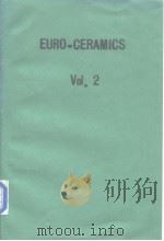 EURO-CERAMICS Volume 2：Properties of Ceramics     PDF电子版封面    G.de WITH  R.A.TERPSTRA and R. 