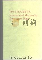 1985 IEEE MTT-S International Microwave Symposium Digest（ PDF版）