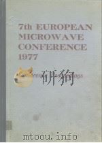 7th EUROPEAN MICROWAVE CONFERENCE 1977 Conference Proceedings     PDF电子版封面     