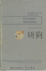 PROCEEDINGS OF THE SYMPOSIUM ON ELECTRONIC WAVEGUIDES VOLUME Ⅷ     PDF电子版封面     