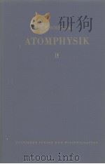 ATOMPHYSIK TELL.II     PDF电子版封面     