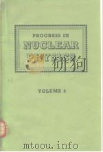 PROGRESS IN NUCLEAR PHYSICS Volume9     PDF电子版封面     