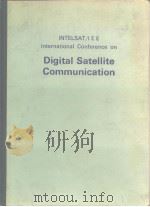 INTELSAT/IEE International Conference on Digital Satellite Communication     PDF电子版封面     