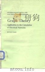 Graph Theory: Application to the Calculation of Electrical Networks     PDF电子版封面  0444995897   