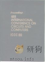 Proceedings IEEE INTERNATIONAL CONFERENCE ON CIRCUITS AND COMPUTERS ICCC80     PDF电子版封面     