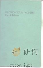 ELECTRONICS IN INDUSTRY Fourth Edition     PDF电子版封面     