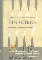 digest of literature on DIELECTRICS volume 24·1960     PDF电子版封面     
