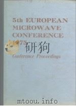 5th EUROPEAN MICROWAVE CONFERENCE 1975 Conference Proceedings     PDF电子版封面     