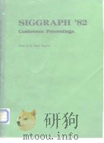 SIGGRAPH'82 Conference Proceedings     PDF电子版封面     