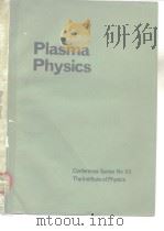 Plasma Physics Conference     PDF电子版封面  0854981101   
