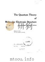The Quantum Theory of Molecular Electronic Structure（ PDF版）